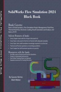 SolidWorks Flow Simulation 2024 Black Book